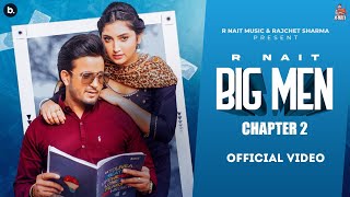 Big Men Chapter 2 R Nait ft Isha Sharma New Punjabi Song 2022 By R Nait,Shipra Goyal Poster